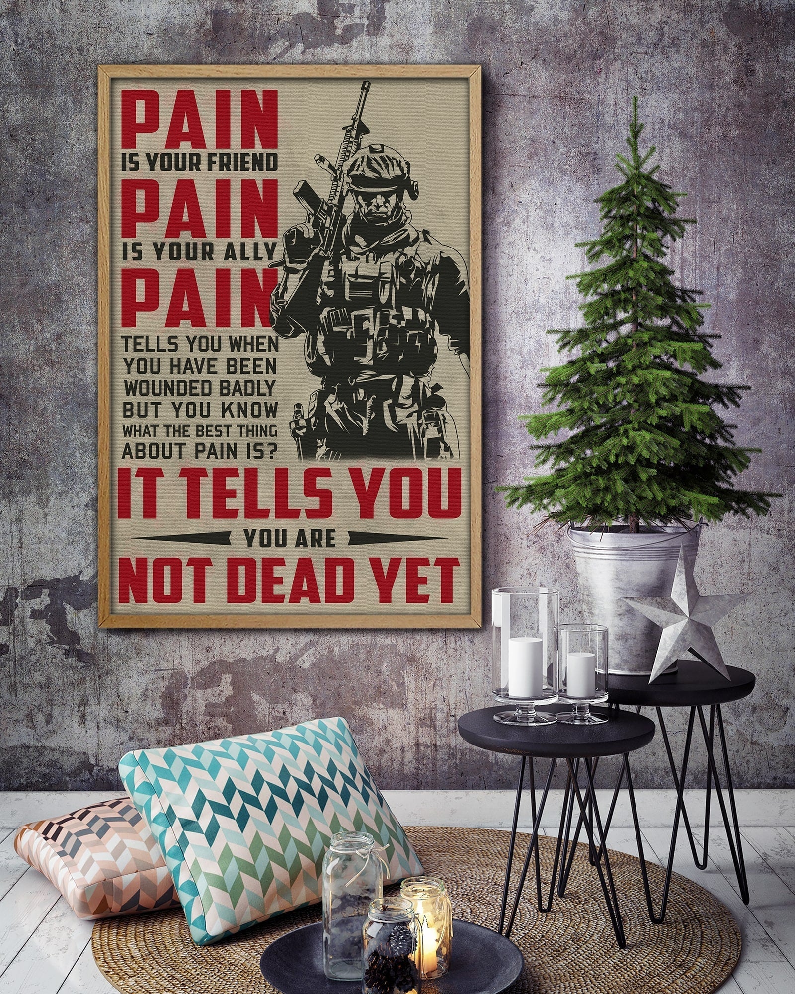 SD018 + SD033 - If -Show No Mercy - PAIN - It Tells You - You Are Not Dead Yet - Home Decoration - Vertical Poster - Vertical Canvas - Soldier Poster