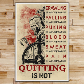 VK047 - Viking Poster - Quitting Is Not - Ragnar - Vertical Poster - Vertical Canvas