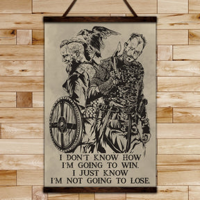 VK053 - Viking Poster - I'm Not Going To Lose - Vertical Poster - Vertical Canvas