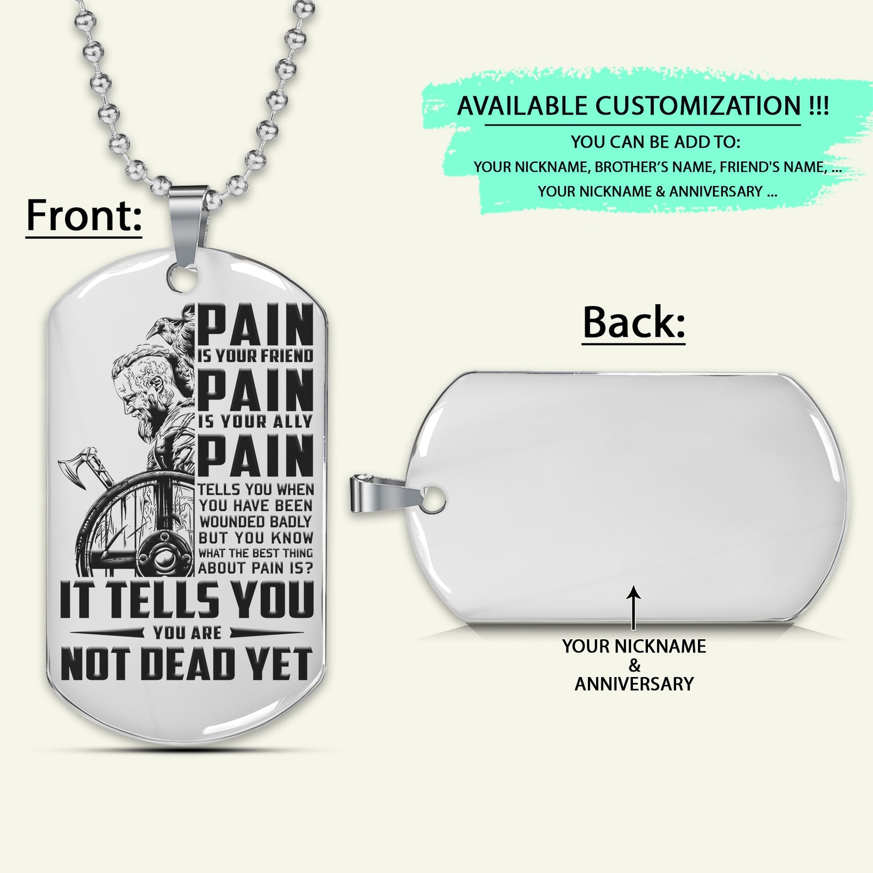 VKD007 - PAIN - You Are Not Dead Yet - Viking DogTag - Engrave Silver Dog Tag