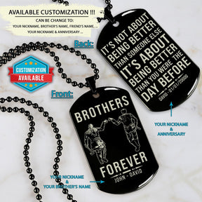 VKD027 - Brothers Forever - It's About Being Better Than You Were The Day Before - Ragnar Lothbrok - Floki - Vikings - Double Sided Engrave Black Dog Tag