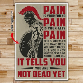 WA051 - PAIN - It Tell You - You Are Not Dead Yet - Spartan - Vertical Poster - Vertical Canvas - Warrior Poster