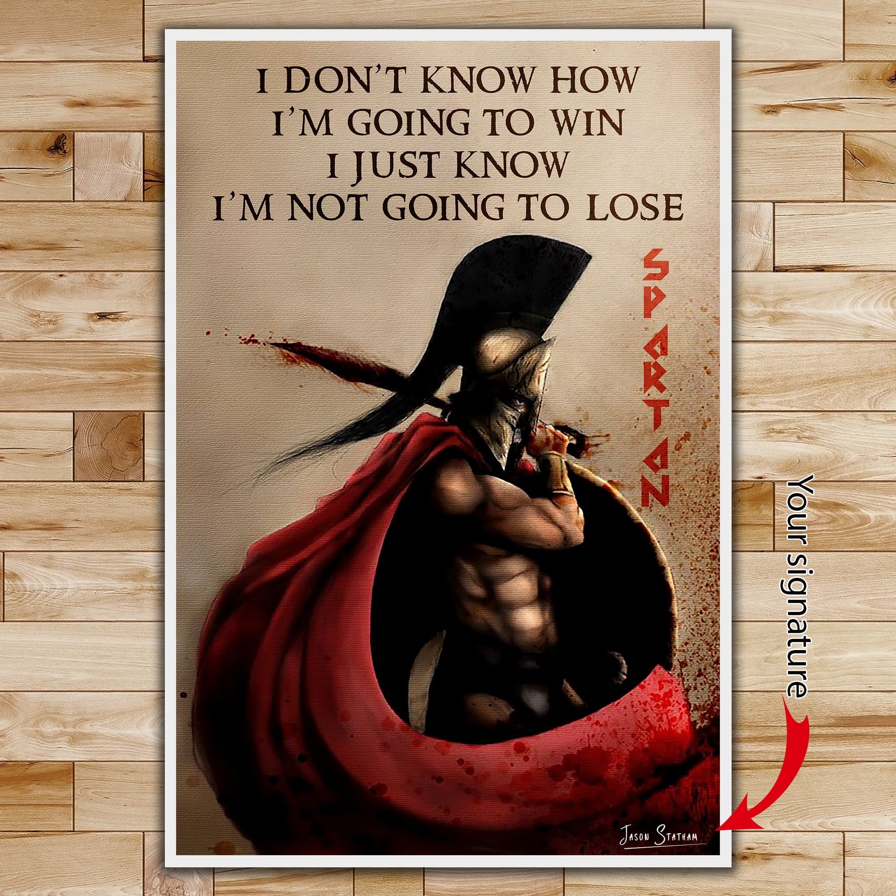WA053 - I Don't Knoe How I'm Going To Win - I'm Just Know I’m Not Going To Lose - Spartan - Vertical Poster - Vertical Canvas - Warrior Poster