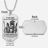 WAD058 - It's Not About Being Better Than Someone Else - Warrior - Spartan Necklace - Engrave Silver Dog Tag